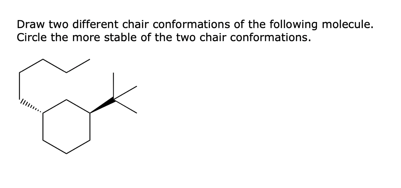 Solved Draw two different chair conformations of the | Chegg.com