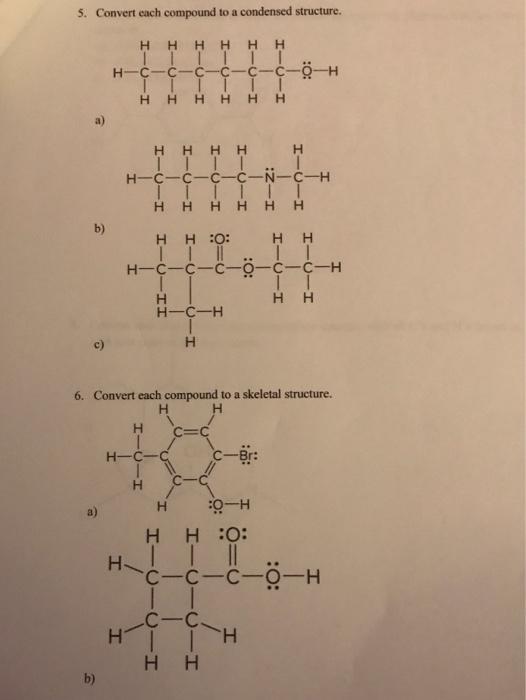 Solved 5.convert each compound to a condensed structure6. | Chegg.com