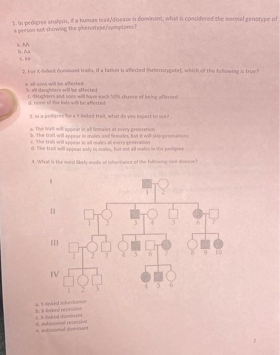 Solved 1. In pedigree analysis, If a human trait/disease is | Chegg.com