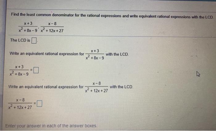 Solved Find the least common denominator for the rational | Chegg.com