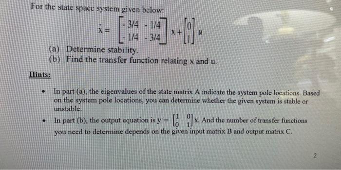 Solved For the state space system given below | Chegg.com