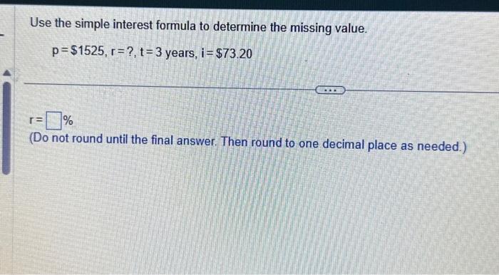 Solved Use the simple interest formula to determine the | Chegg.com