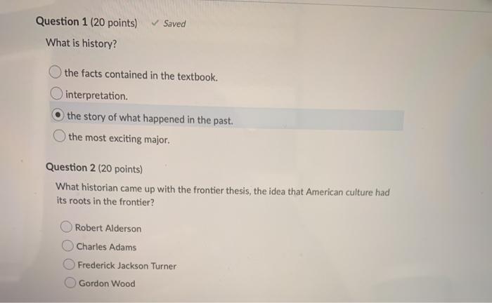 Solved Saved Question 1 (20 points) What is history? the | Chegg.com