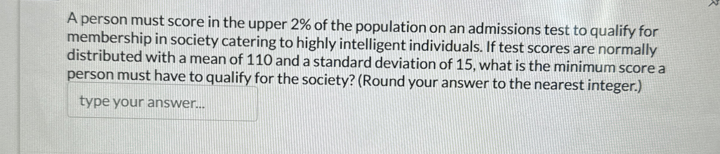 Solved A person must score in the upper 2% ﻿of the | Chegg.com