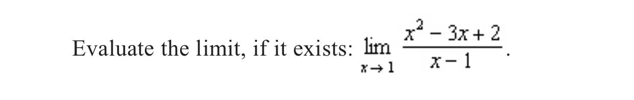 Solved Evaluate The Limit ﻿if It Exists Limx→1x2 3x 2x 1