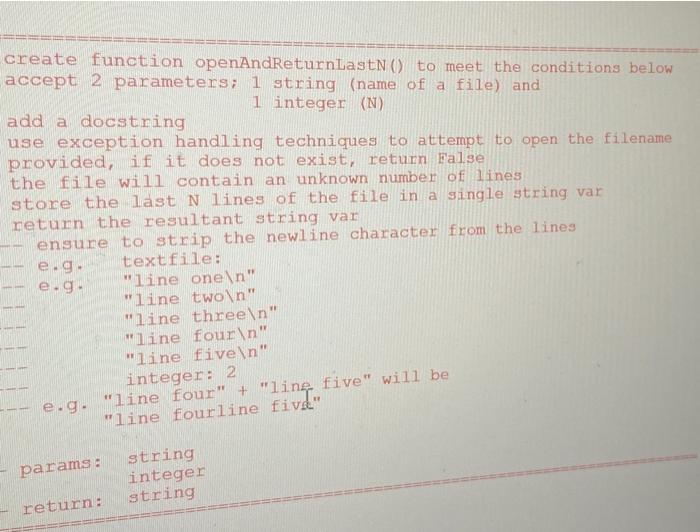 Solved create function openAndReturnlastn) to meet the | Chegg.com