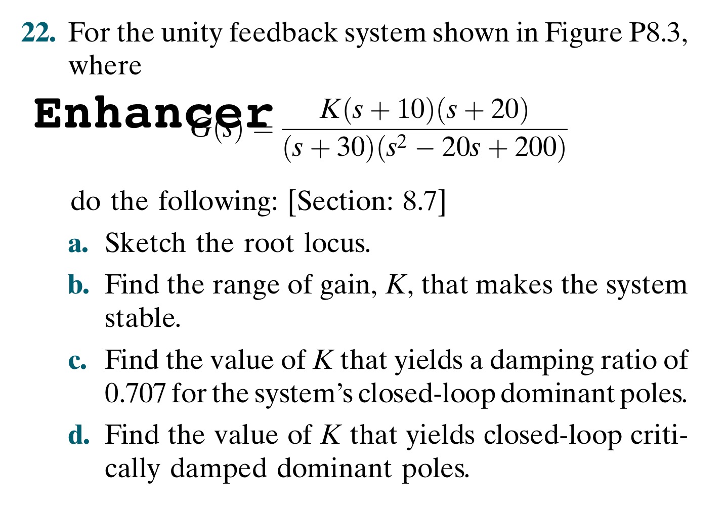 Solved For the unity feedback system shown in Figure | Chegg.com