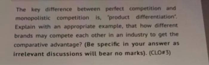 Solved The key difference between perfect competition and | Chegg.com
