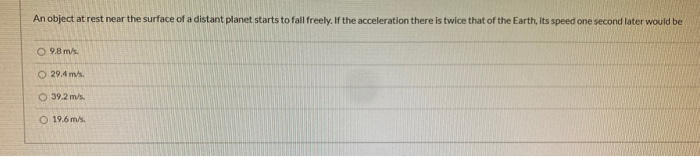 Solved An object at rest near the surface of a distant | Chegg.com