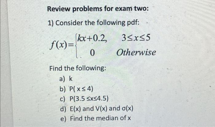 Solved Review problems for exam two: 1) Consider the | Chegg.com