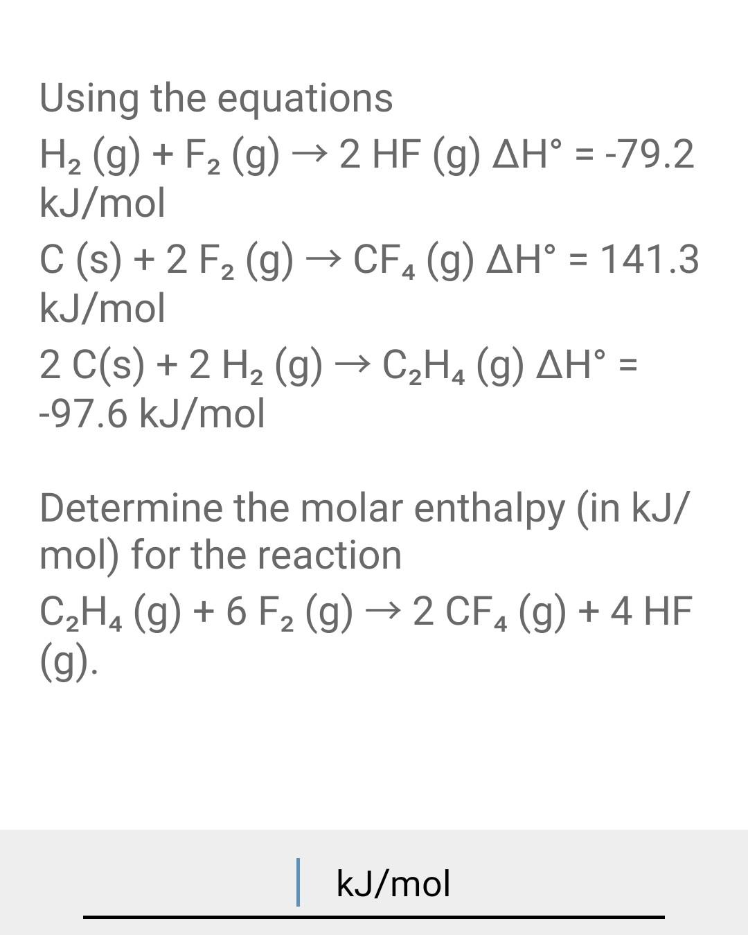 Solved Using the equations H2 g F2 g 2 HF g AH