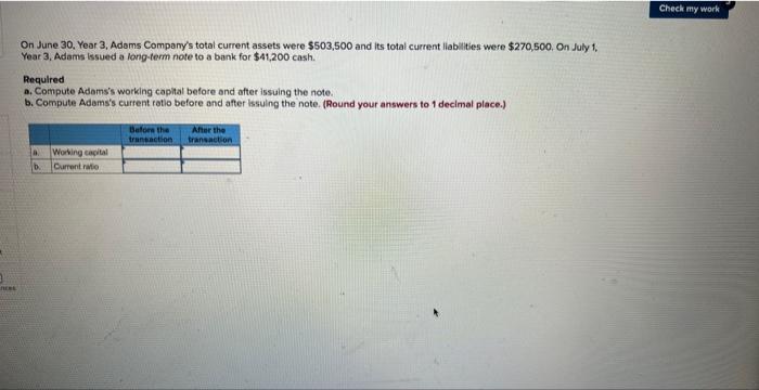 Solved On June 30, Year 3, Adoms Company's total current | Chegg.com