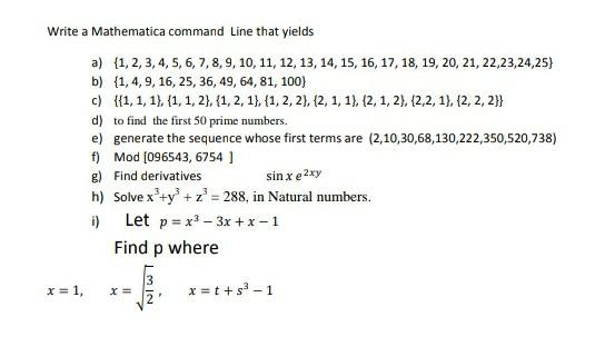 Solved Write A Mathematica Command Line That Yields A) {1, | Chegg.com