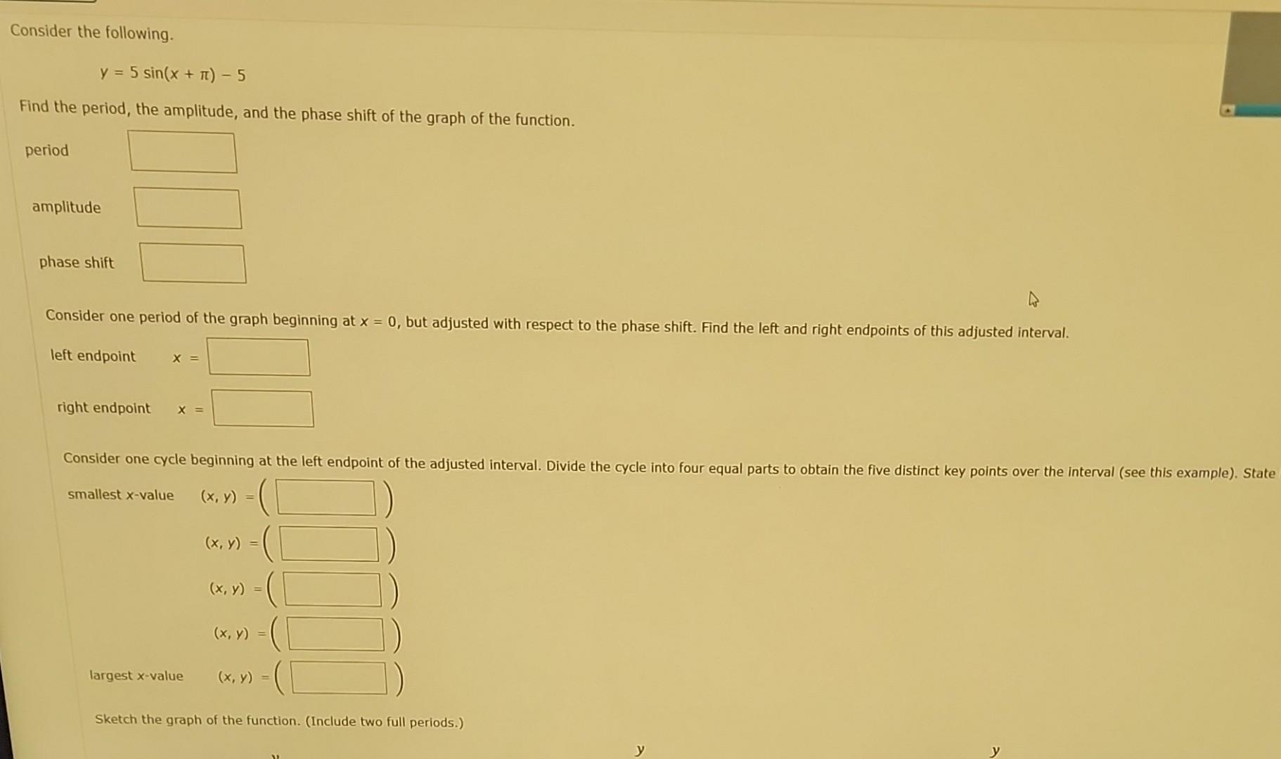 Solved Consider The Following Y 5sin X π −5 Find The