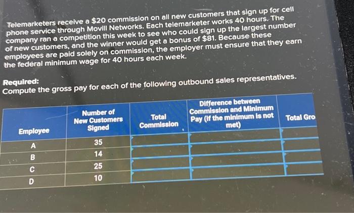 Solved Telemarketers receive a $20 commission on all new | Chegg.com