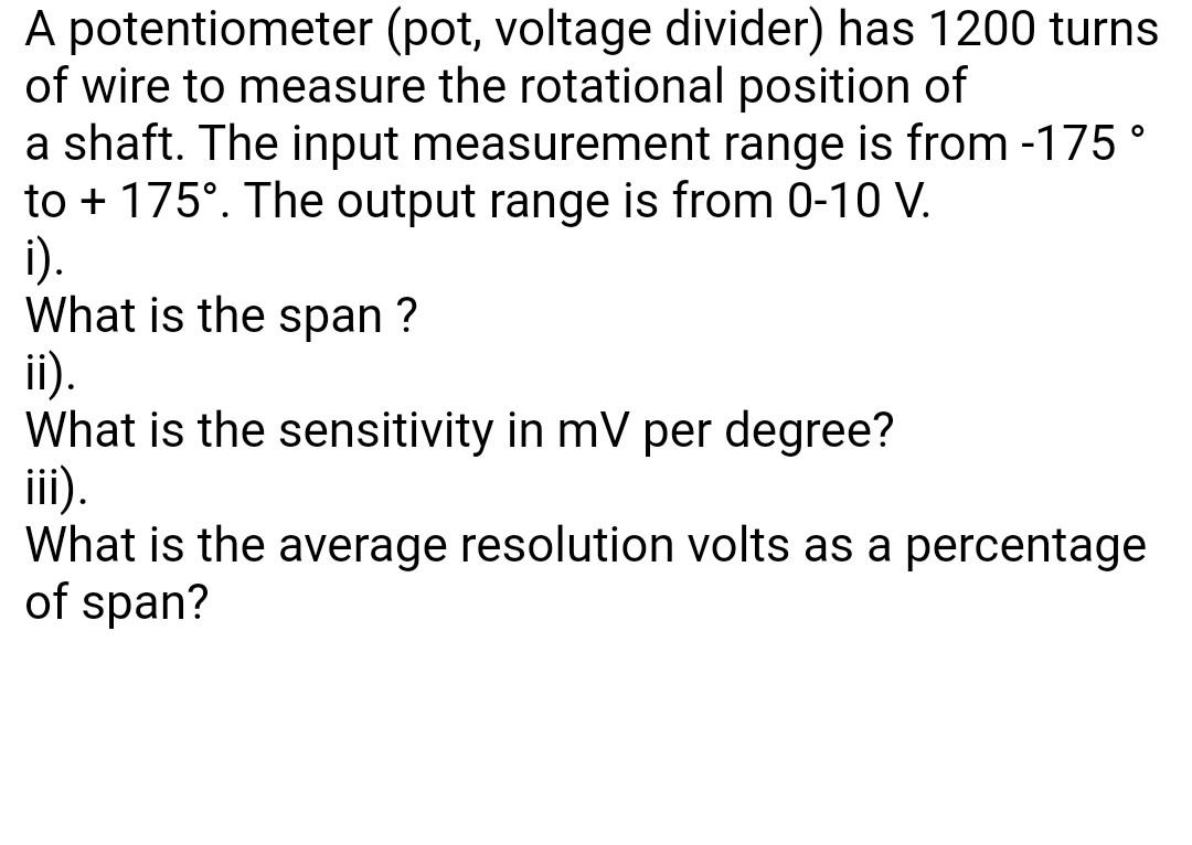 Solved o A potentiometer (pot, voltage divider) has 1200