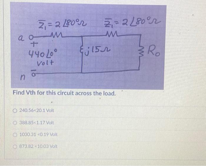 Solved Find Vth for this circuit across the load. | Chegg.com