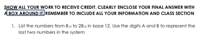 Solved SHOW ALL YOUR WORK TO RECEIVE CREDIT. CLEARLY ENCLOSE | Chegg.com