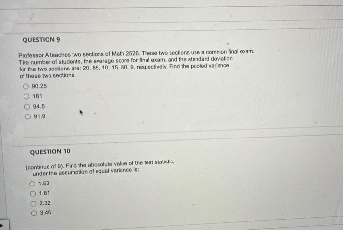 Solved QUESTIONS Professor A teaches two sections of Math | Chegg.com