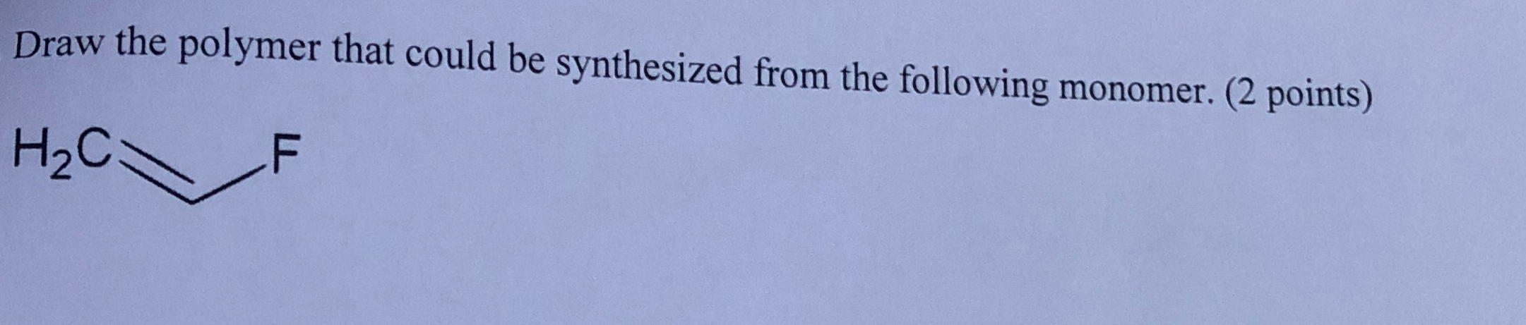 Solved Draw the polymer that could be synthesized from the | Chegg.com