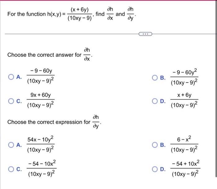 Solved For The Function H X Y 10xy−9 X 6y Find ∂x∂h And