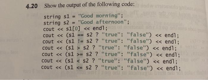 Solved 4.20 Show the output of the following code: string s1 | Chegg.com