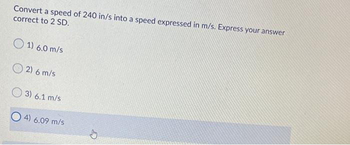 Solved Convert a speed of 240 in/s into a speed expressed in | Chegg.com