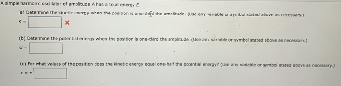 Solved A simple harmonic oscillator of amplitude A has a | Chegg.com