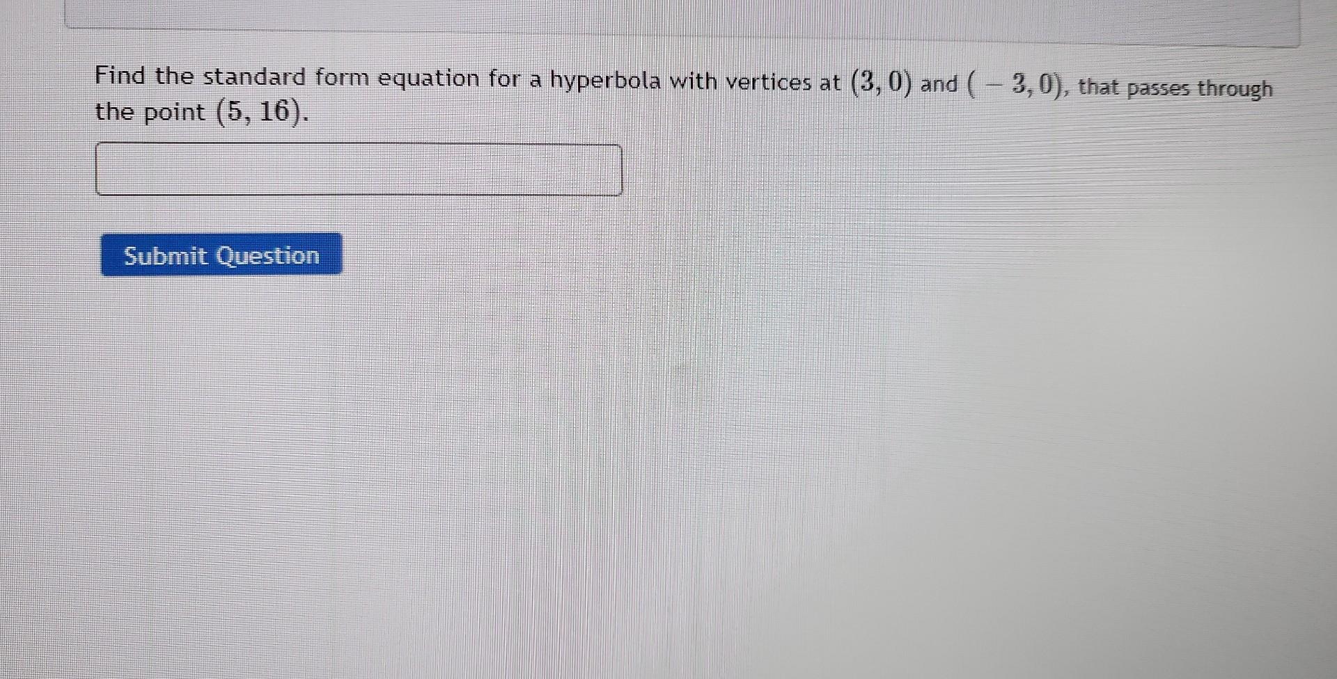 Solved find the standard form equation for a hyperbola with