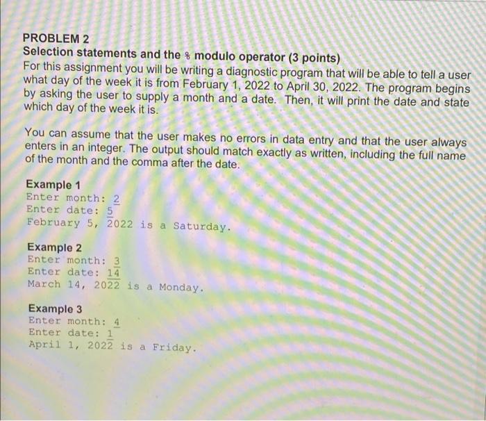 Solved PROBLEM 2 Selection statements and the 8 modulo | Chegg.com