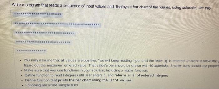 Solved Write a program that reads a sequence of input values | Chegg.com
