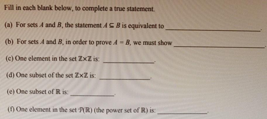 Solved Fill in each blank below, to complete a true | Chegg.com
