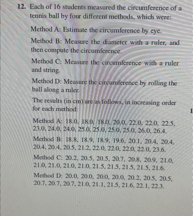 Solved Each Of 16 Students Measured The Circumference Of A | Chegg.com