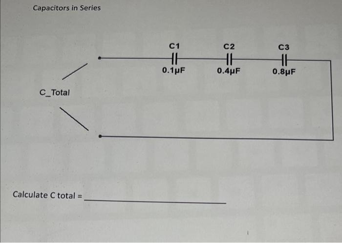 Solved Capacitors in Series | Chegg.com