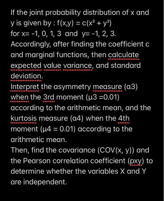 Solved If the joint probability distribution of x and y is | Chegg.com