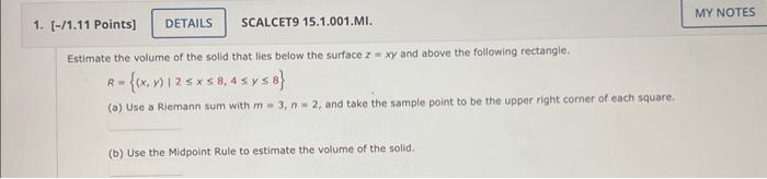 Solved Estimate the volume of the solid that lies below the | Chegg.com