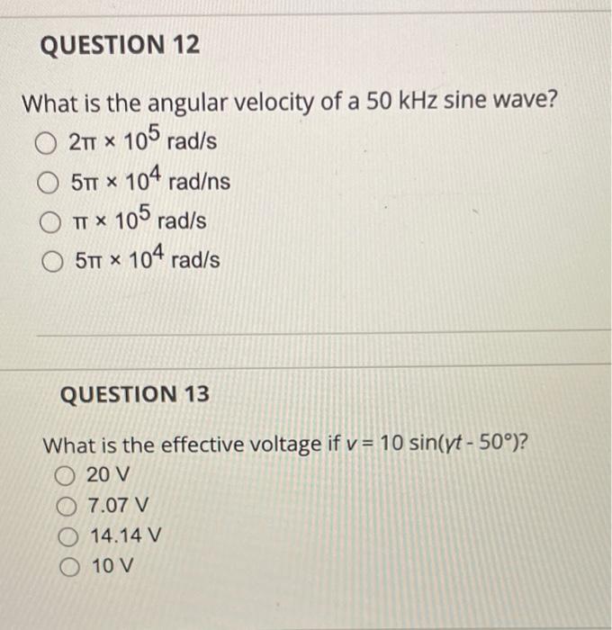 Solved What is the angular velocity of a 50kHz sine wave? | Chegg.com