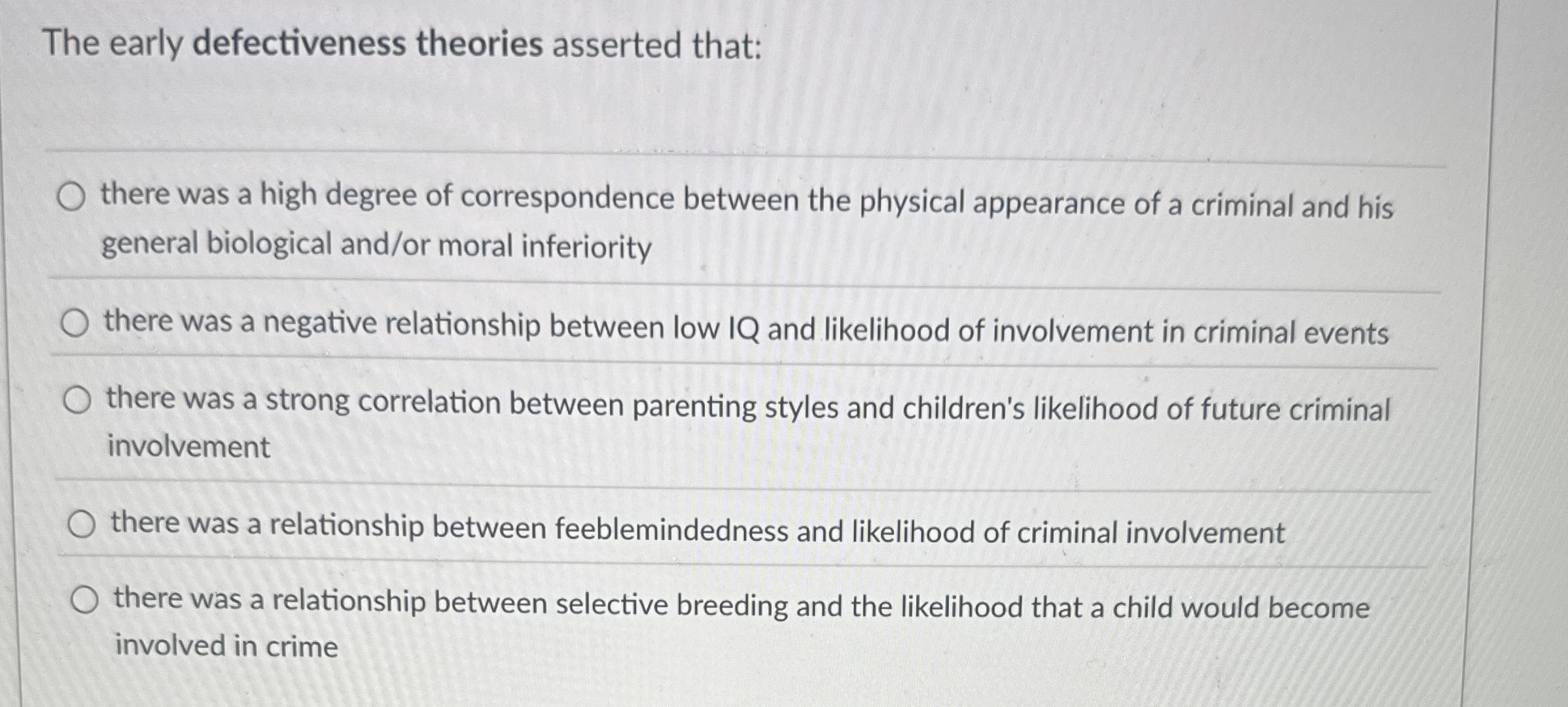 Solved The early defectiveness theories asserted that:there | Chegg.com