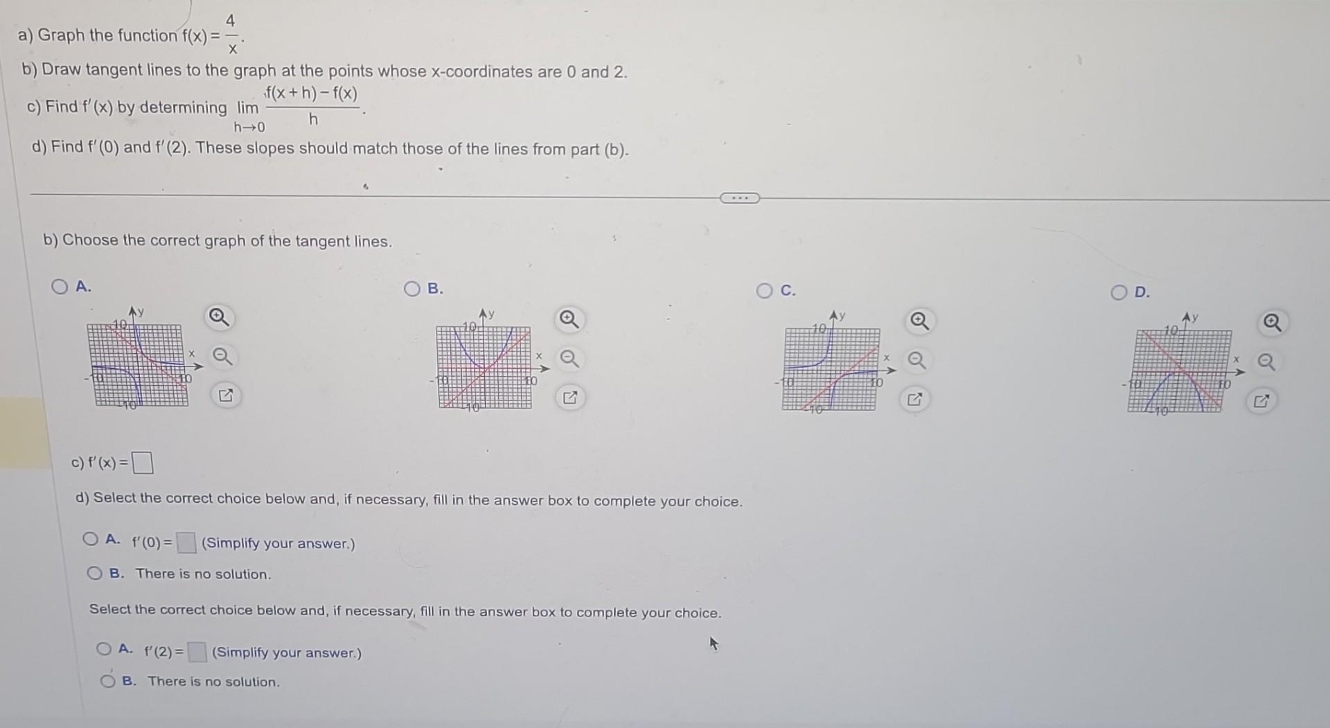 Solved A) Graph The Function F(x)=x4. B) Draw Tangent Lines | Chegg.com