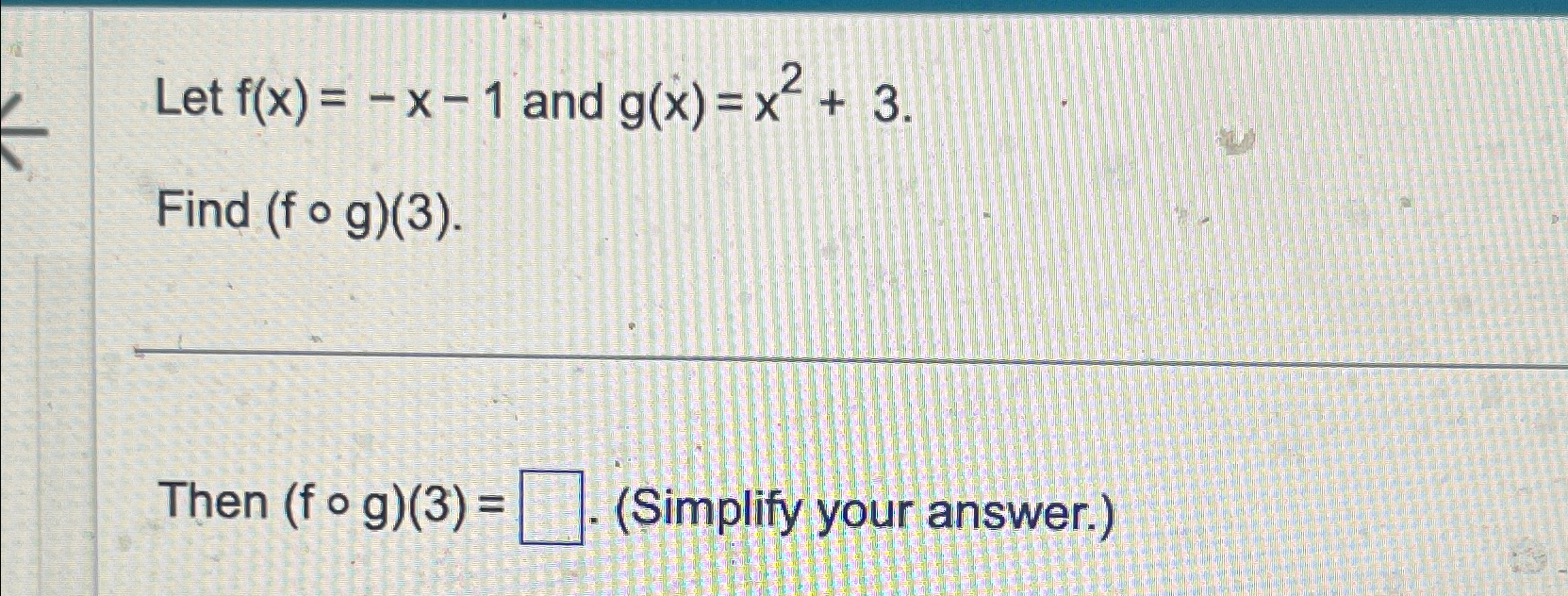 Solved Let F X X 1 ﻿and G X X2 3find F G 3 Then