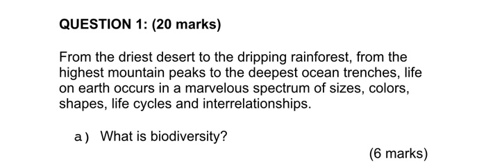 Solved QUESTION 1: (20 marks) From the driest desert to the | Chegg.com