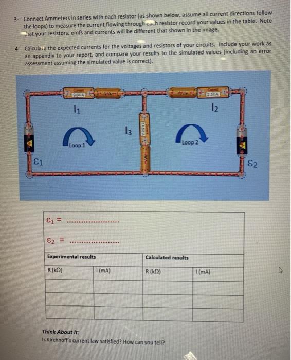 Solved 3. Connect Ammeters in series with each resistor (as