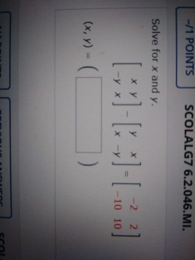 Solved -/1 POINTS SCOLALG7 6.2.046.MI. Solve for x and y. | Chegg.com