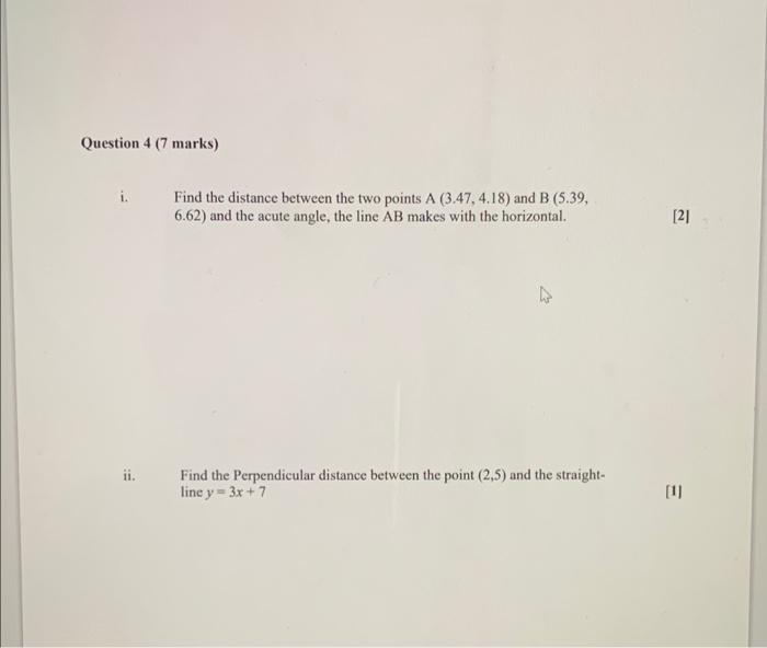 Solved Question 4 (7 marks) i. ii. Find the distance between | Chegg.com