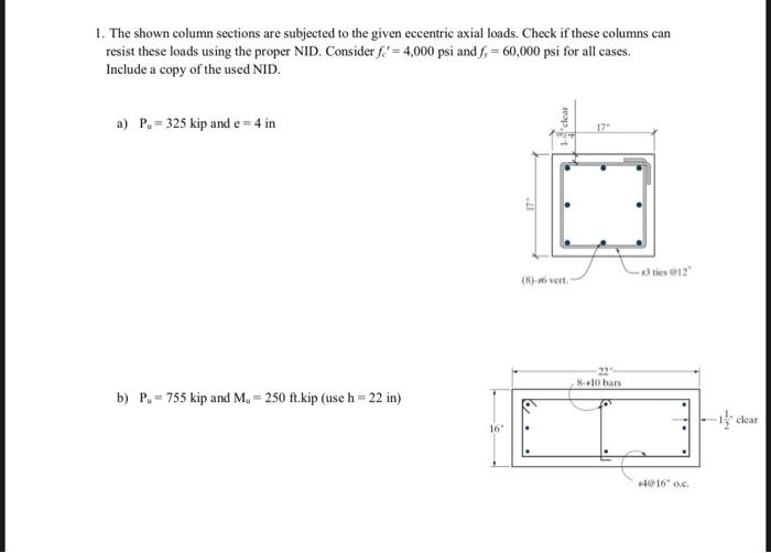 1. The shown column sections are subjected to the | Chegg.com
