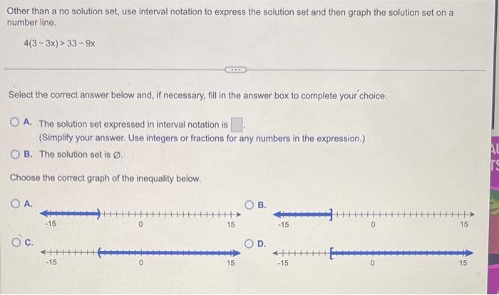 Solved Other than a no solution set, use interval notation | Chegg.com