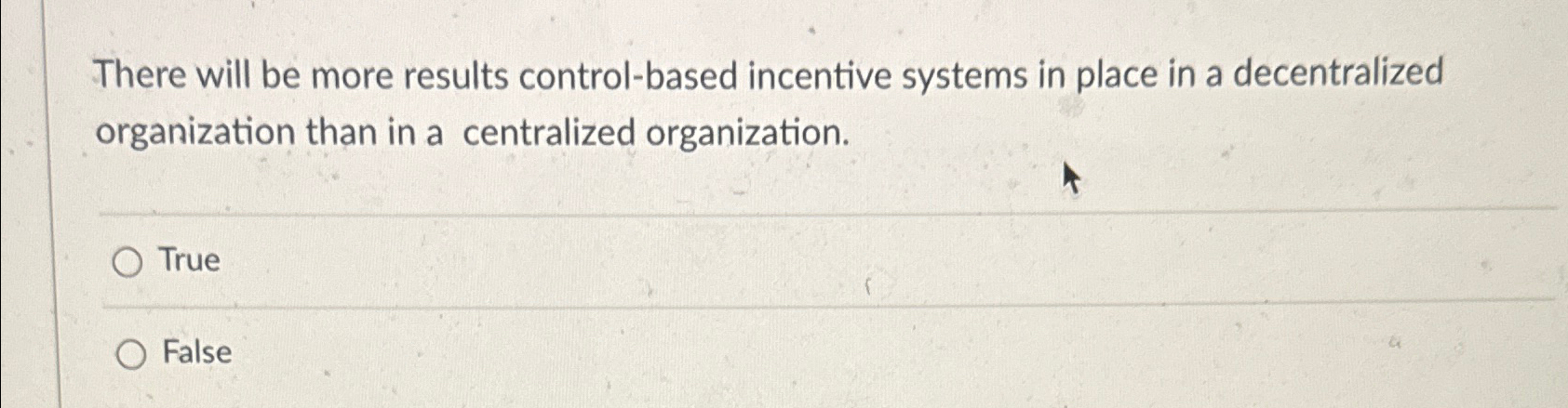 Solved There will be more results control-based incentive | Chegg.com