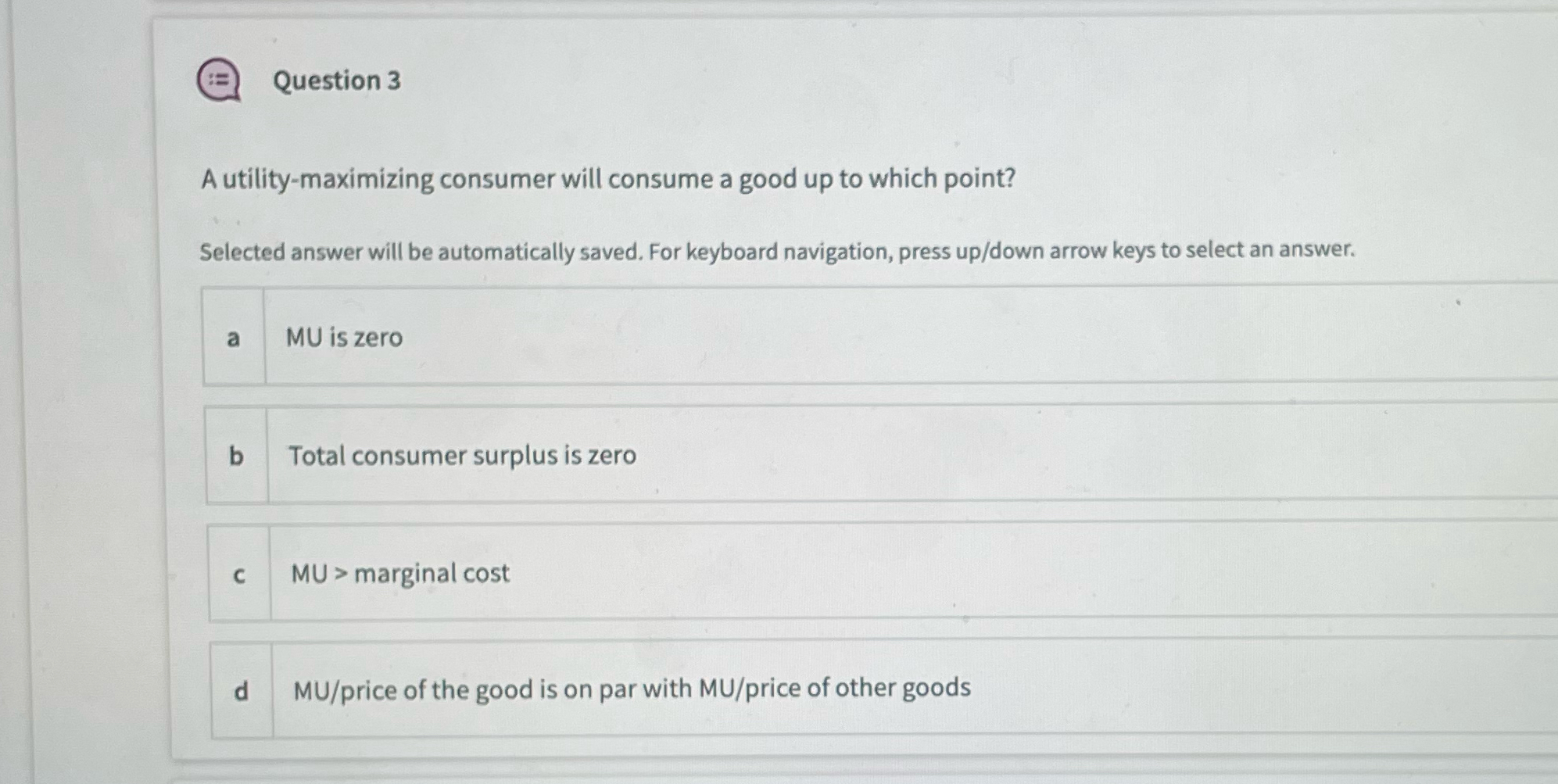 Solved Question 3A utility-maximizing consumer will consume | Chegg.com