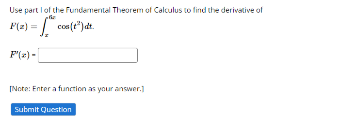 Solved Use part I of the Fundamental Theorem of Calculus to | Chegg.com