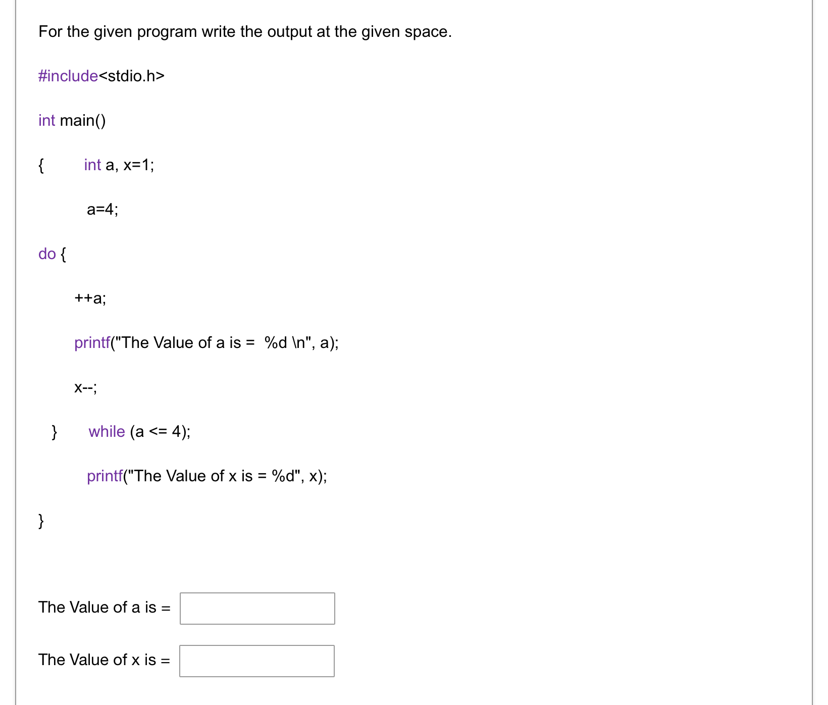 Solved For the given program write the output at the given | Chegg.com